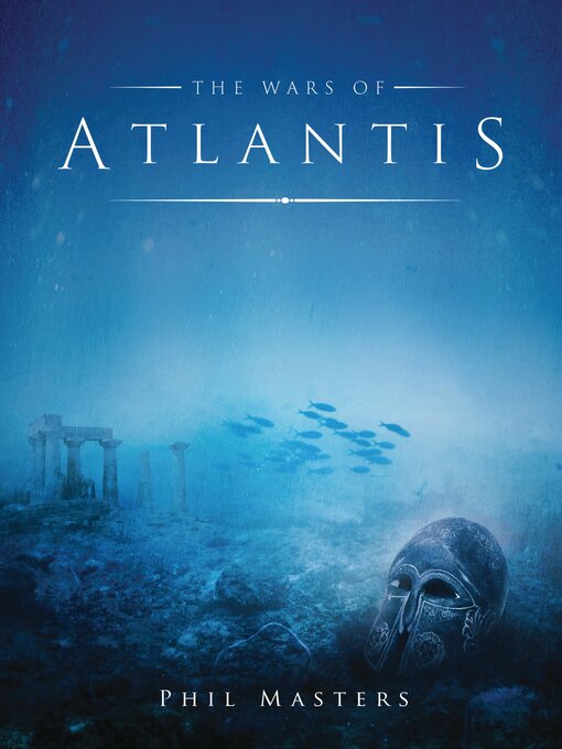 Title details for The Wars of Atlantis by Phil Masters - Available